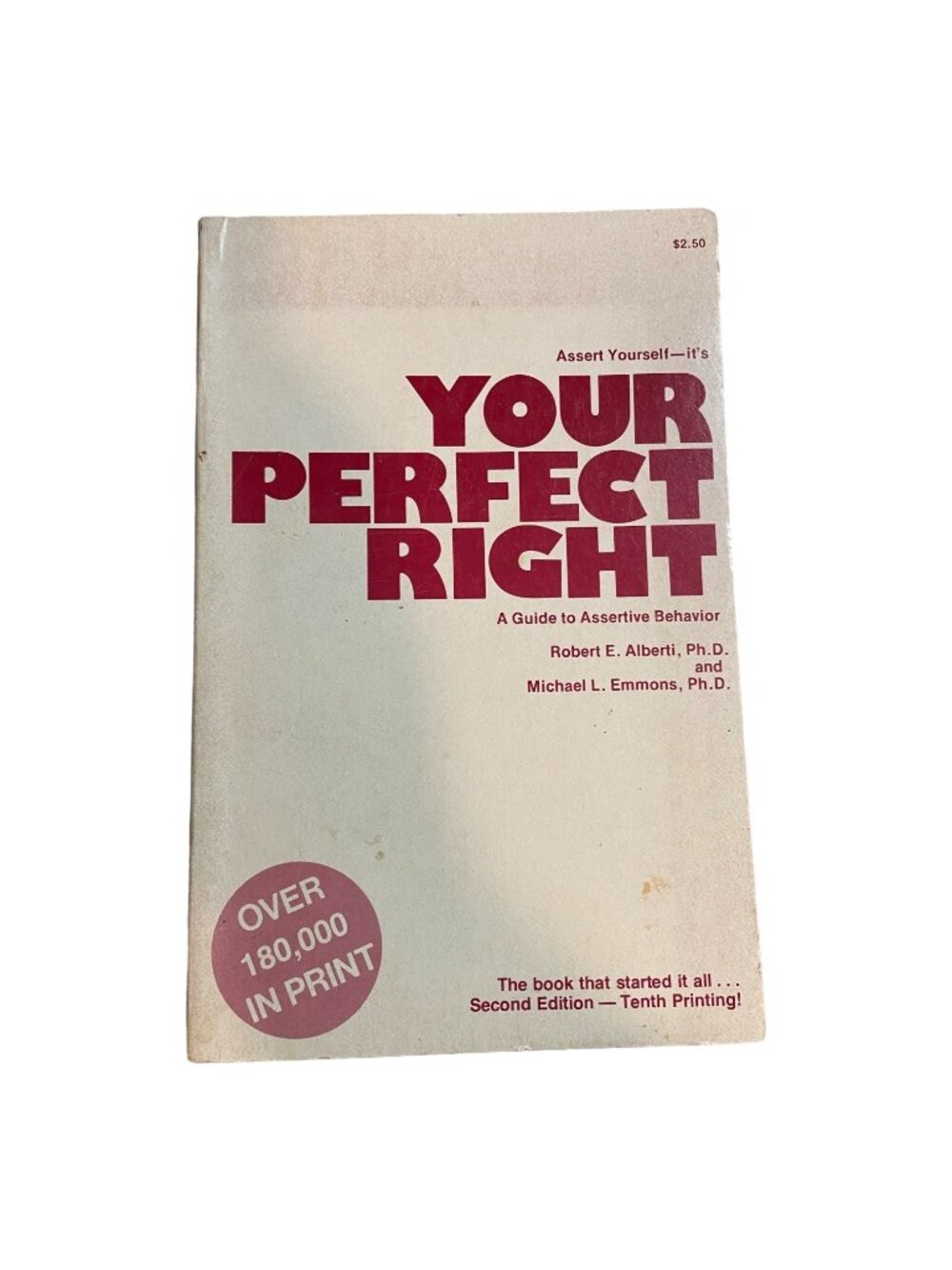 Your Perfect Right Robert E. Alberti Michael L. Emmons 1974 Second Edition
